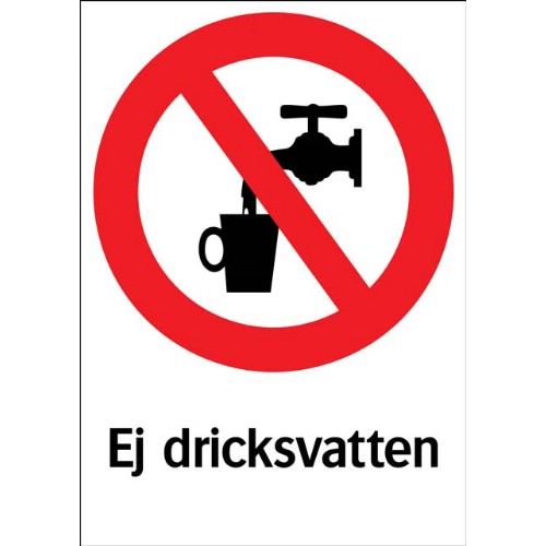 Skylt förbud ej dricksvatten