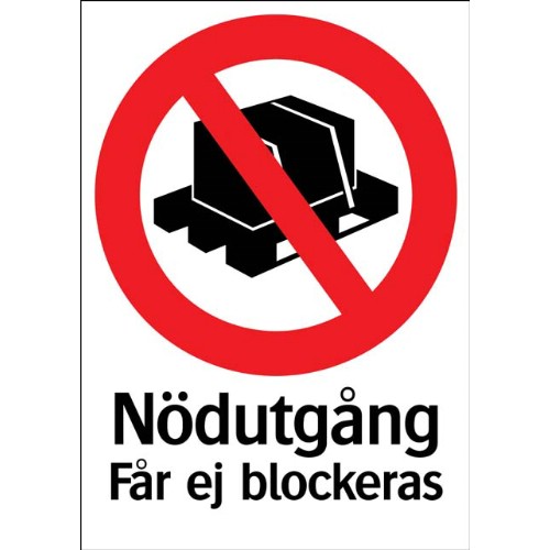 Skylt nödutgång får ej blockeras