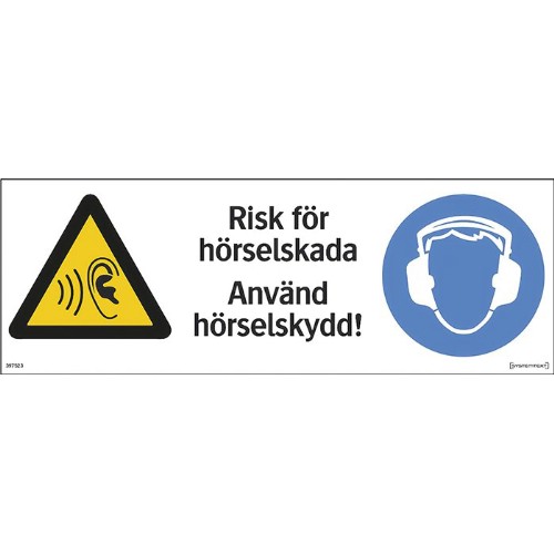 Skylt påbud risk för hörselskada